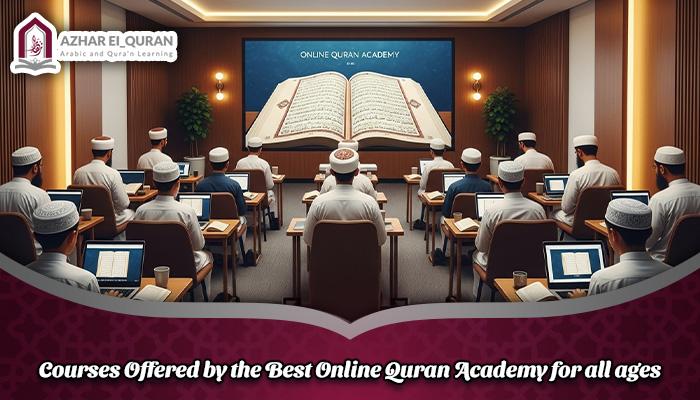 Courses Offered by the Best Online Quran Academy